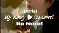 JERK MY MONEY FOR HIS LOVER NO MORE- Drama FULL MOVIES ENGLISH SUB