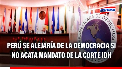 Desacato del Perú ante mandato de la Corte IDH representaría un alejamiento de la democracia, advierte experta