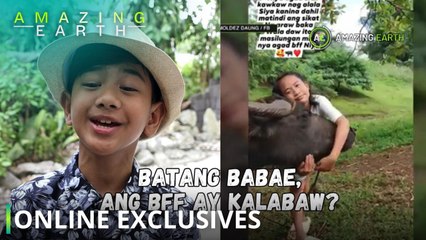 Amazing Earth: Ang aking best friend na kalabaw! (Online Exclusives)