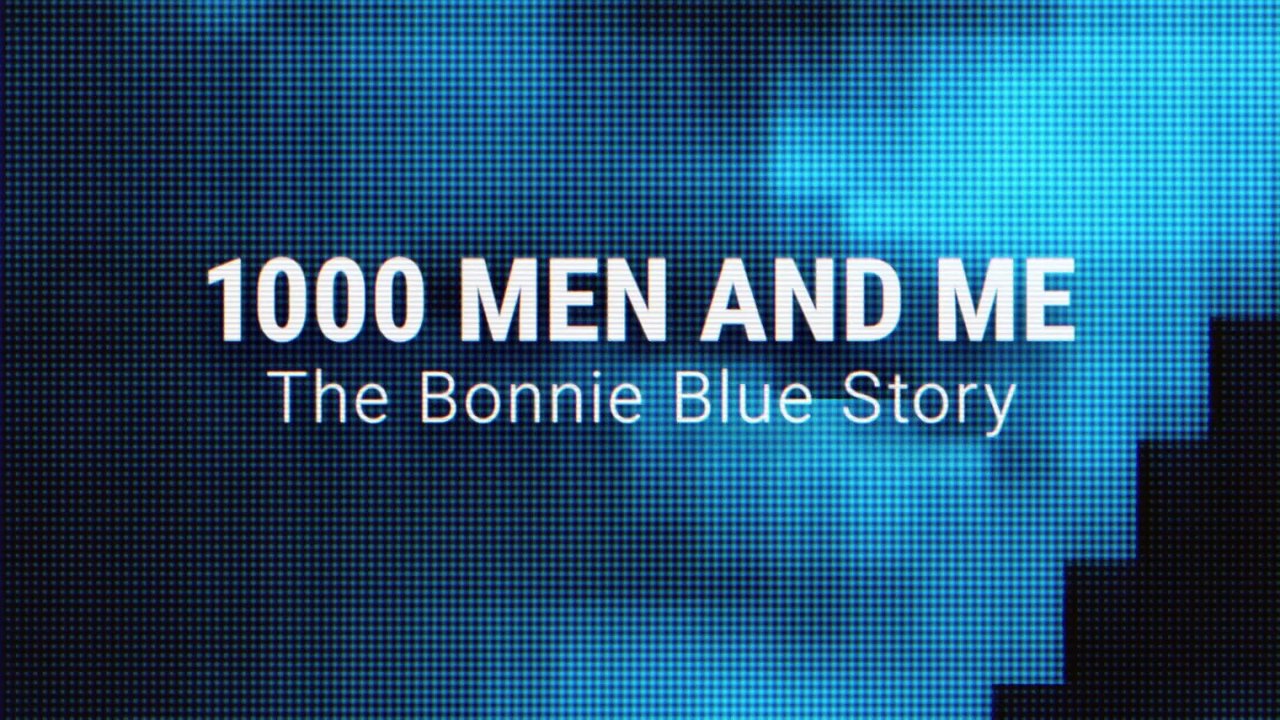 1000 Men And Me -TheBonnieBlueStory (2025) With Subtitles - video  Dailymotion