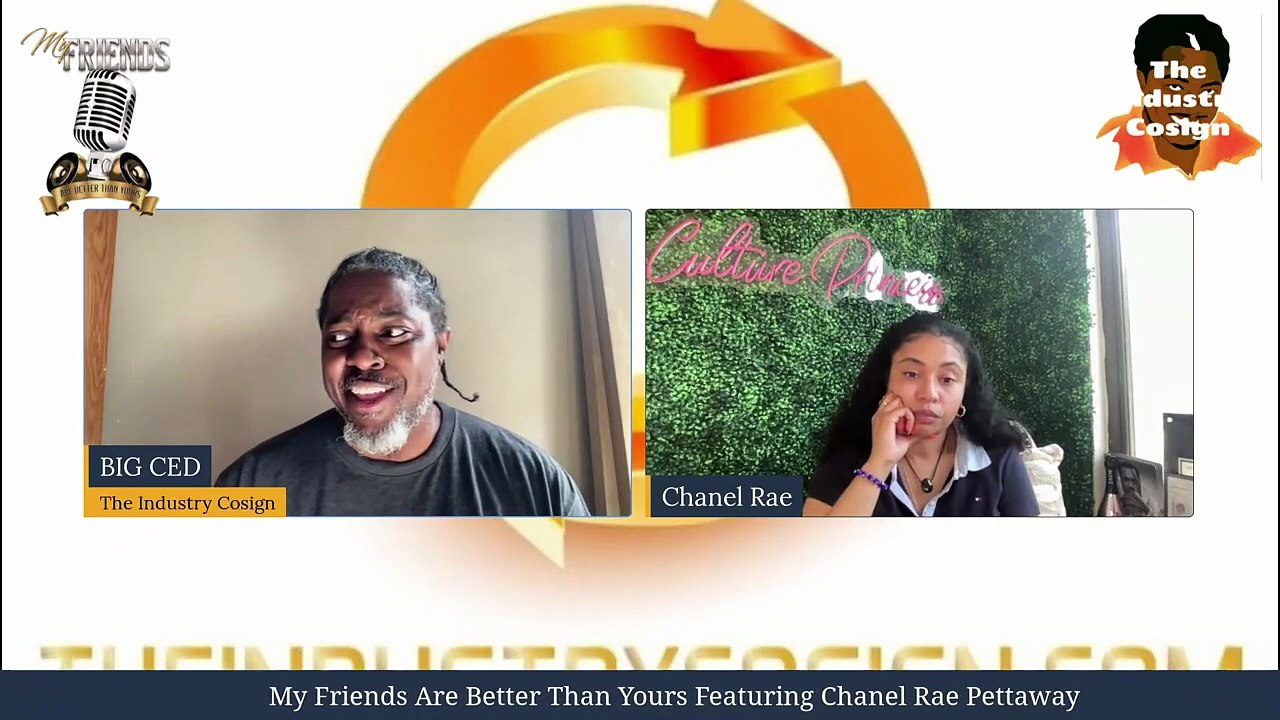 My Friends Are Better Than Yours Featuring Chanel Rae Pettaway