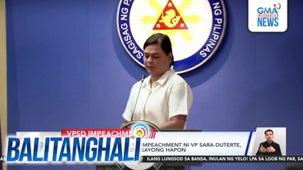 Susunod na hakbang sa impeachment ni VPSD, tatalakayin sa Senado ngayong hapon | Balitanghali