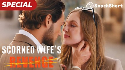 Scorned Wife‘s Revenge