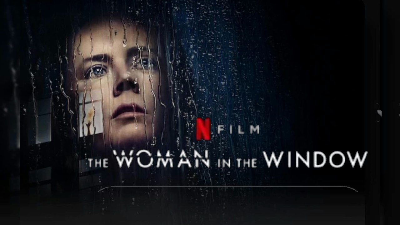 the WOMAN in the WINDOW