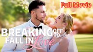 [FULL] Breaking Off To Fall In Love - Back to the Summer We Left Off