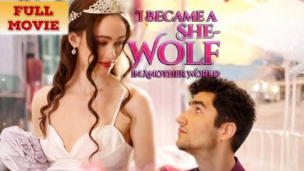 I Became A She Wolf In Another World Full Movie