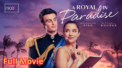 A Royal in Paradise - Full Romantic Comedy Movie