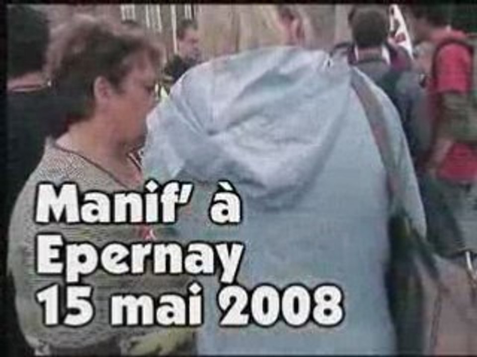 Manif' à Epernay - 15 mai 2008
