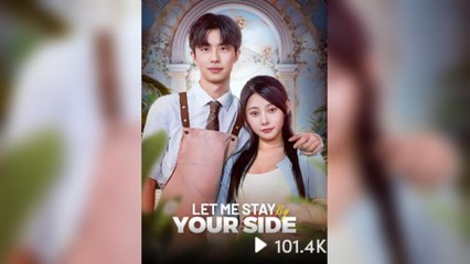 Let Me Stay By Your Side