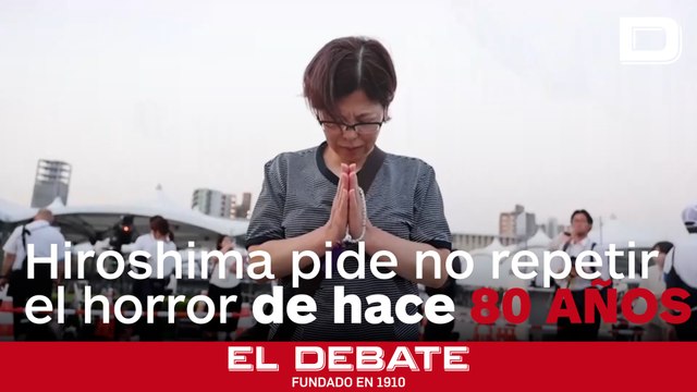 Hiroshima recuerda el ataque atómico y pide al mundo no repetir su tragedia, 80 años después