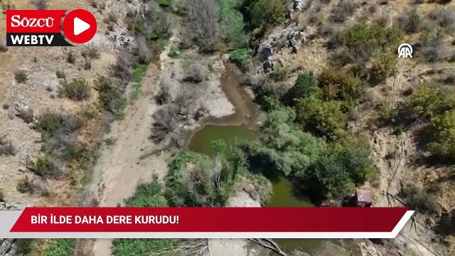 Bir ilde daha dere kurudu!