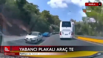 Fethiye’de hatalı sollama yapan sürücüye para cezası kesildi