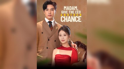 Madam, Give The CEO Another Chance (2025) - FULL [Eng Sub]