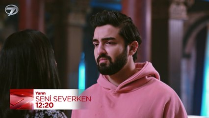 Seni Severken 160. Bölüm Fragmanı - 7 Ağustos 2025