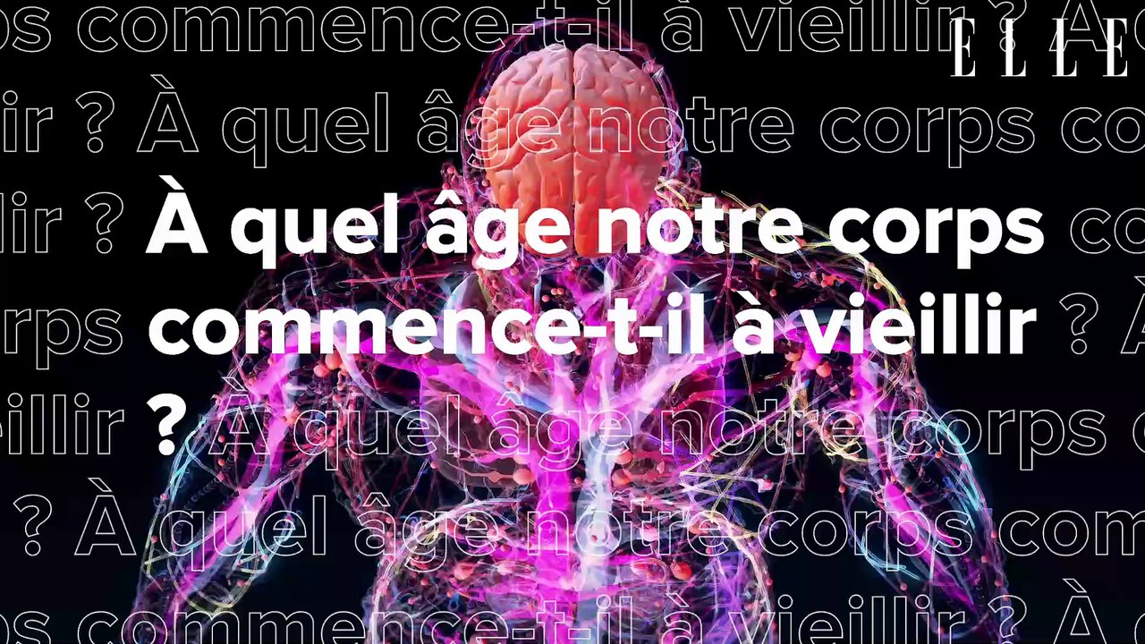 A quel âge notre corps commence-t-il à vieillir ?