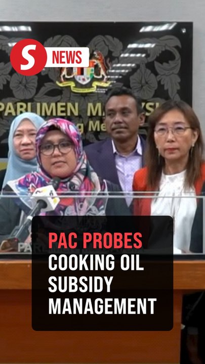 PAC starts probe into cooking oil subsidy and price control management