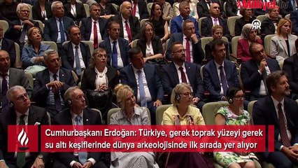 Erdoğan: Türkiye, dünya arkeolojisinde ilk sırada yer alıyor