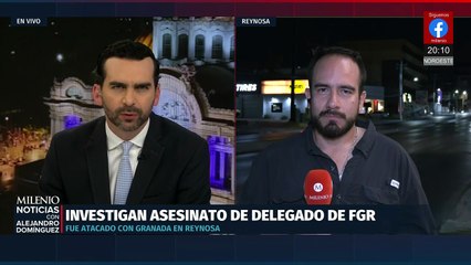 Ciudadanos de Reynosa temen por inseguridad tras asesinato de delegado de la FGR
