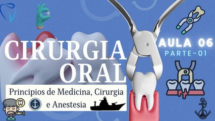 Cirurgia I /// AULA 06 - Princípios de Medicina, Cirurgia e Anestesia - Marinha - Odontologia