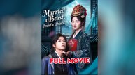 Married a Beast, Found a Prince Chinese Drama