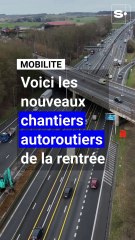 Voici les nouveaux chantiers autoroutiers de la rentrée
