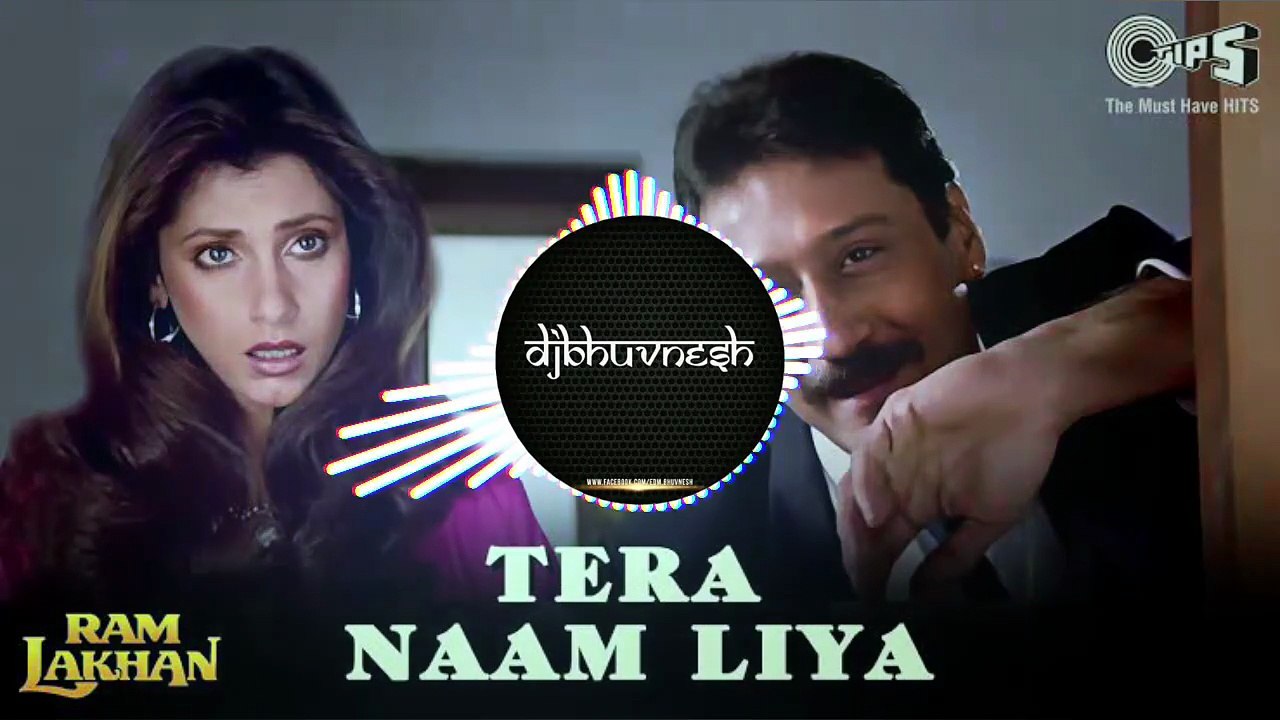 Tera Naam Liya (Remix) - DJ Shivam & DJ BhuvnesH Hunk  Ram Lakhan  Jackie Shroff, Dimple Kapadia 80’s romantic vibes