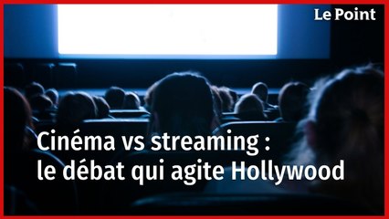 Cinéma vs streaming : le débat qui agite Hollywood