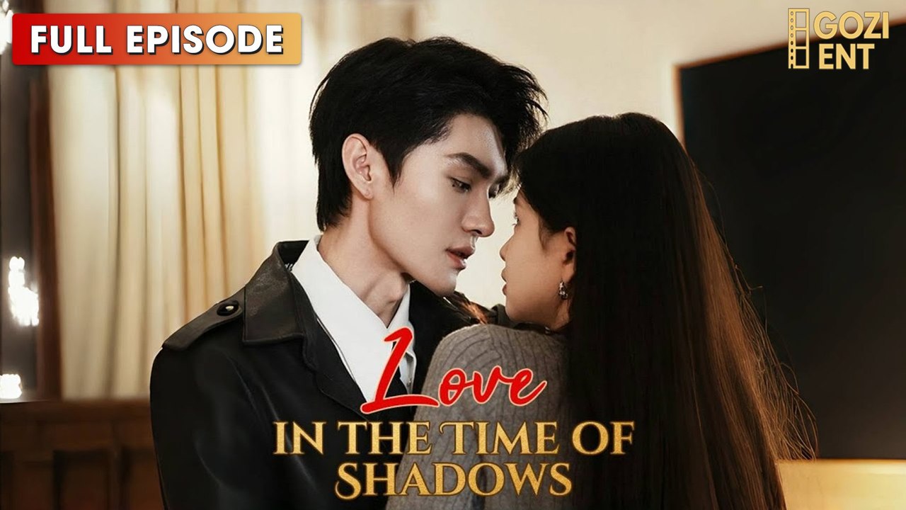 Love in the Time of Shadows [ FULL & DETAILED VERSION ]