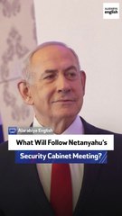What Will Follow Netanyahu’s Security Cabinet Meeting?