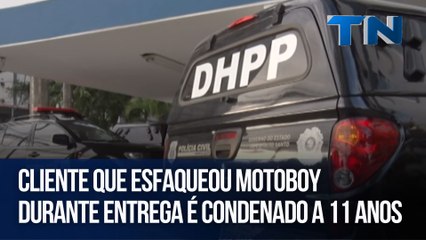 Cliente que esfaqueou motoboy durante entrega é condenado a 11 anos