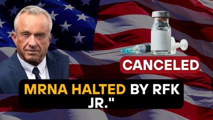 RFK Jr. Pulls Plug on $500M mRNA Vaccine Projects