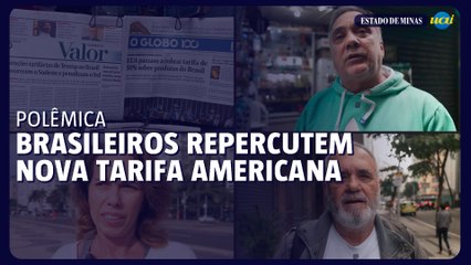 Brasileiros repercutem nova tarifa americana