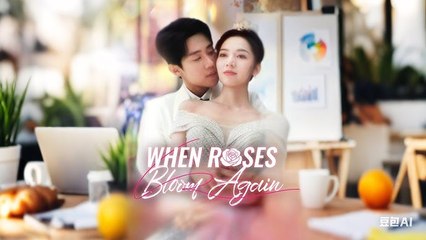 When Roses Bloom Again – FULL MOVIE [Eng Sub]