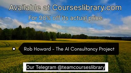 Rob Howard - The AI Consultancy Project