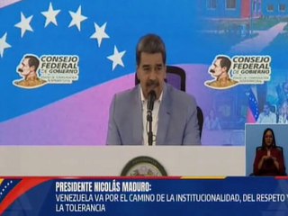Jefe de Estado: Venezuela va por el camino de la institucionalidad, el respeto y la tolerancia
