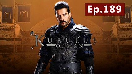 Kurulus Osman - Episode 189 (English Subtitles) Osman The Founder