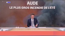 Édition spéciale - Aude : le plus gros incendie de l’été - 06/08