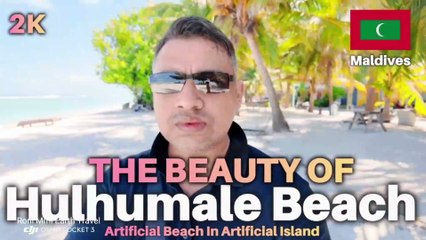 Beauty Of Hulhumalé - Public Beach Tour - Maldives Travel Vlog মালদ্বীপ ভ্রমণ
