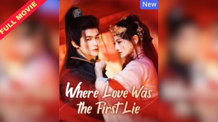 Where Love Was the First Lie / The Bride Forgets Blood or Vows (2025) - FULL MOVIE [Eng Sub]
