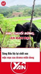 SÙNG BẦU LẤY LẠI PHONG CÁCH MỘC SAU DRAMA MIẾN DONG