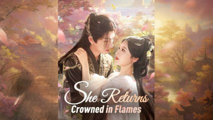 She Returns Crowned In Flames (2025) - FULL [Eng Sub]
