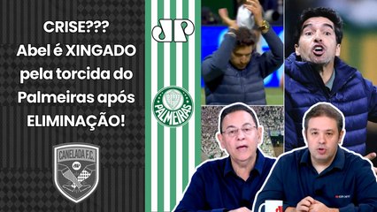 "A torcida do Palmeiras XINGOU e MANDOU O ABEL TOMAR NO C*! Se ele SAIR..." QUEDA pro Corinthians!