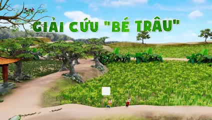 🔥NEW 🎬Trạng Quỳnh Thời Nhí Nhố  - Tập 82_ GIẢI CỨU BÉ TRÂU