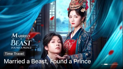 Married A Beast Found A Prince #FullMovie