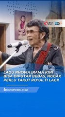 LAGU RHOMA IRAMA KINI BISA DIPUTAR BEBAS, NGGAK PERLU TAKUT ROYALTI LAGI!