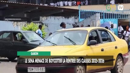 [#Reportage] Gabon : le Sena menace de boycotter la rentrée 2025-2026