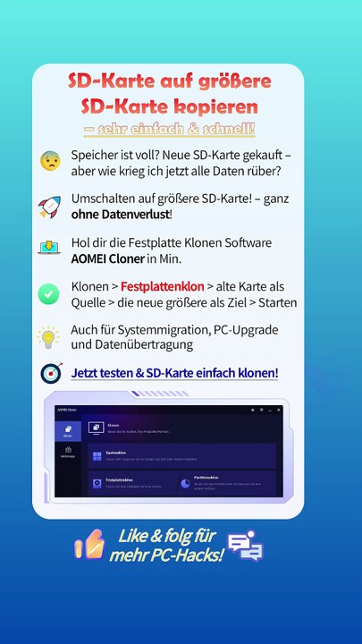 🎯 SD-Karte auf größere klonen – schnell & einfach mit AOMEI Cloner!