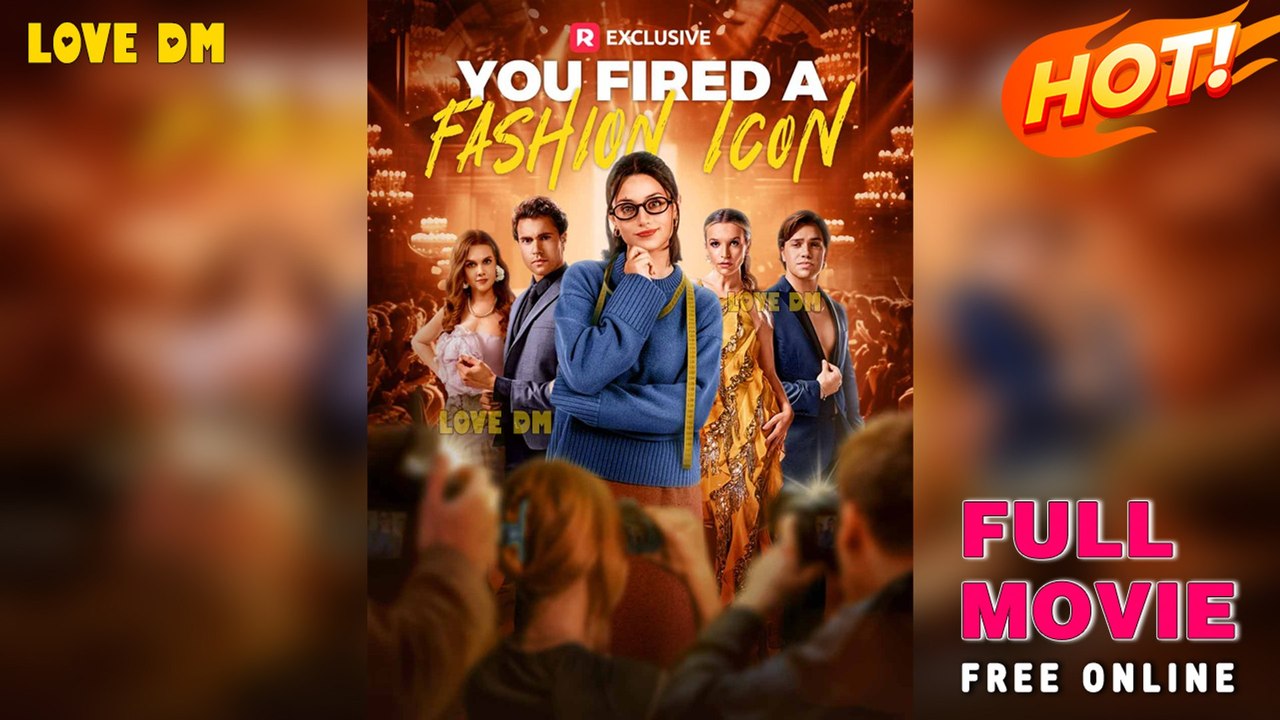 You Fired a Fashion Icon (2025) - FULL | Reelshort