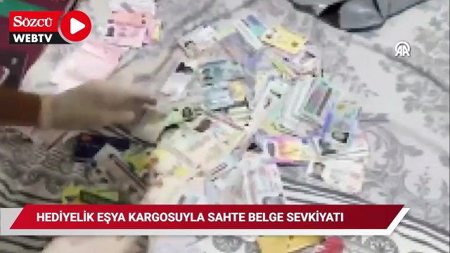 Hediyelik eşya kargosuyla sahte belge sevkiyatı