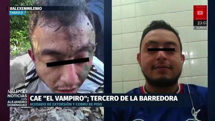 Detienen en Tabasco a 'El Vampiro' presunto tercer líder de 'La Barredora'